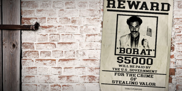 Borat Stole My Valor And I Want It Back
